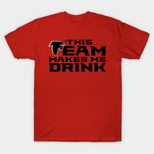 ATLANTA MAKES ME DRINK RED T-Shirt